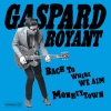 GASPARD ROYANT Back to Where We Aim Back to Where We Aim / Monkeytown - Single