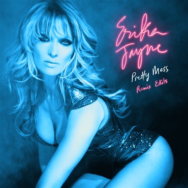 Обложка альбома «Pretty Mess (Remix Edits) - EP» — Erika Jayne