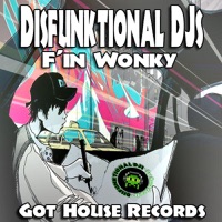 F'in Wonky - Single - Disfunktional DJs