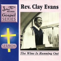 Rev. Clay Evans - Room At the Cross