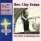God Will Supply - Rev. Clay Evans lyrics