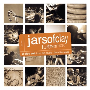 Jars of Clay The Valley Song (Sing Of Your Mercy)