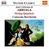 Arriaga: Complete String Quartets - Camerata Boccherini