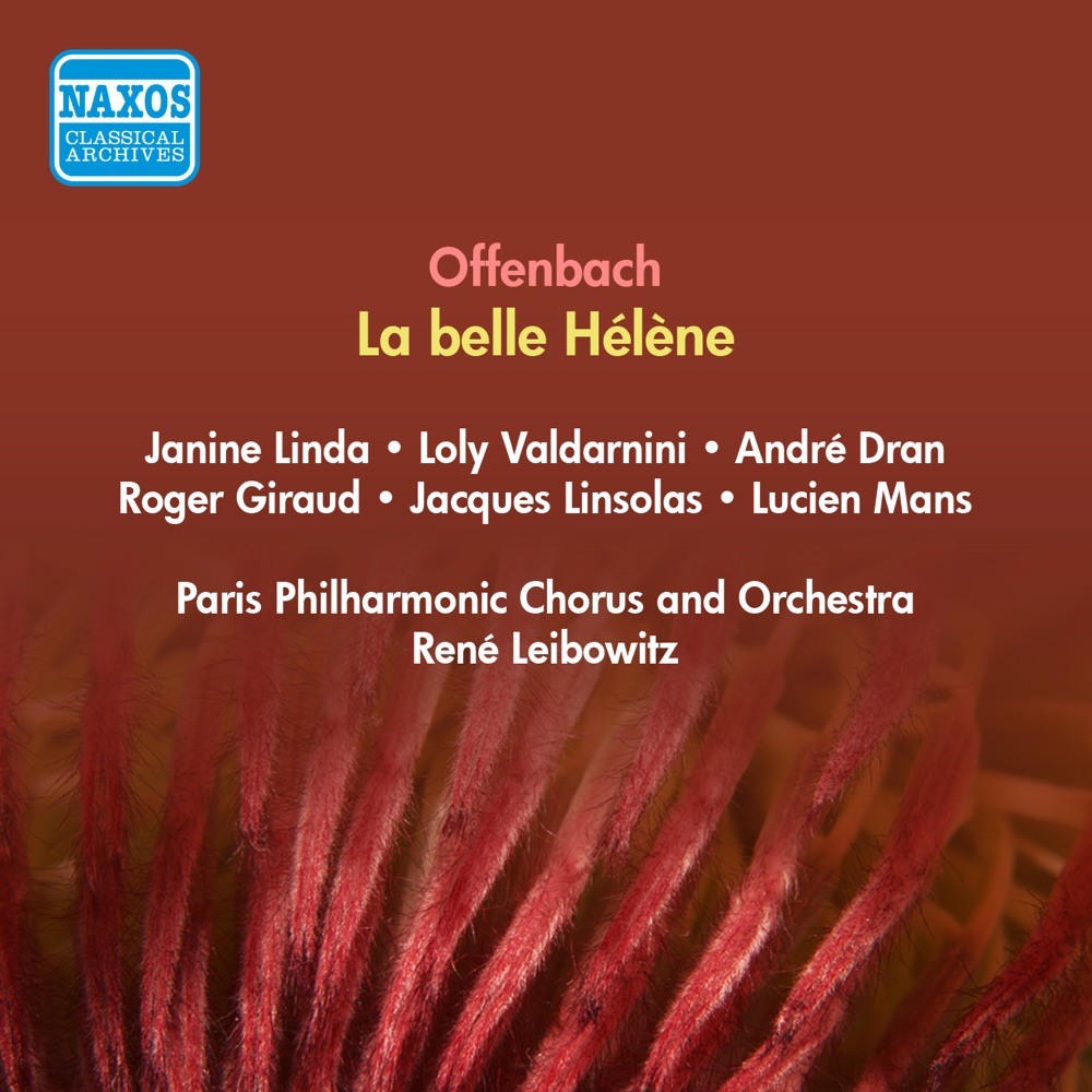 Обложка альбома «Offenbach: La belle Hélène» — Roger Giraud, Janine Linda, Orchestre De Paris, René Leibowitz, Chœrs de l'Orchestre de Paris & Andre Dran