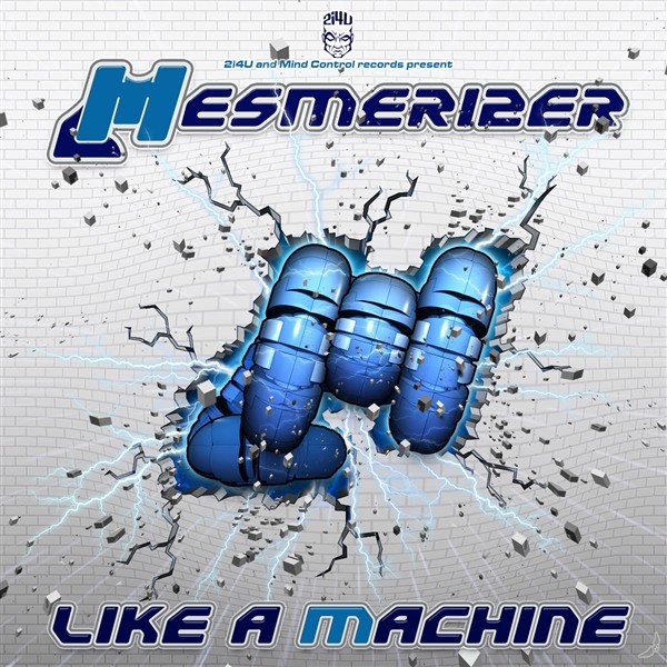Обложка альбома «Like a Machine» — Mesmerizer