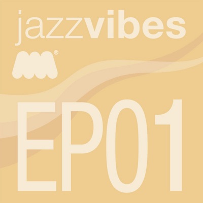 Jazz Vibes EP1 - EP