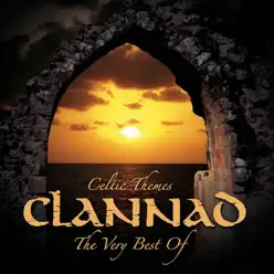 The Very Best of Celtic Themes - Clannad