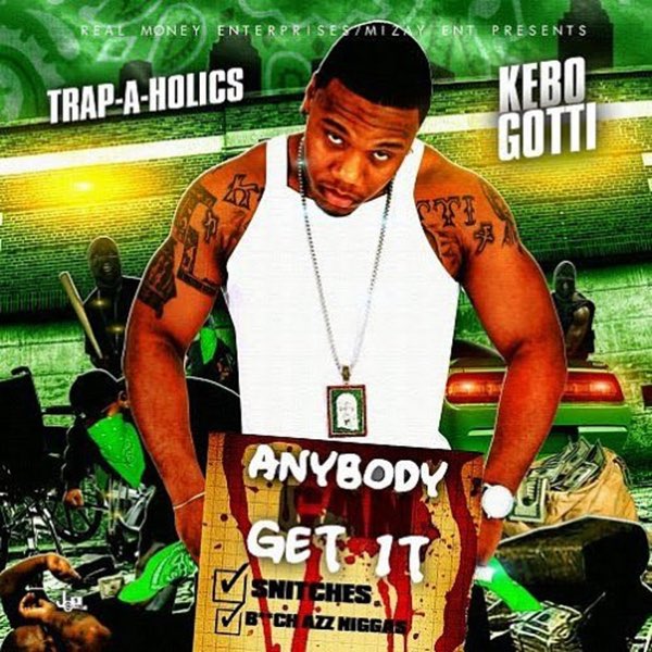 Any Body Can Get It - Album by Kebo Gotti - Apple Music