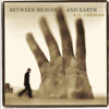 Between Heaven and Earth - A.R. Rahman
