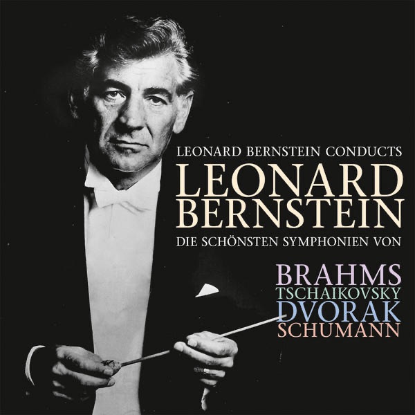 Leonard Bernstein conducts Brahms, Tschaikowsky, Dvorák & Schumann Symphonies (rec. 1953/Vier der schönsten Symphonien aller Zeiten)