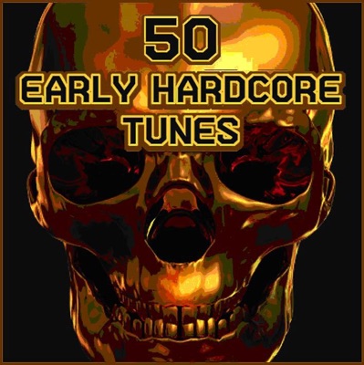 50 Early Hardcore Tunes