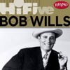 Rhino Hi-Five: Bob Wills & His Texas Playboys - EP