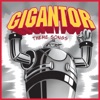 Gigantor - Theme Songs