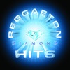 Reggaeton Diamond Hits