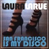 San Francisco Is My Disco - Single