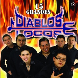 Diablos Locos - Si No la Tengo