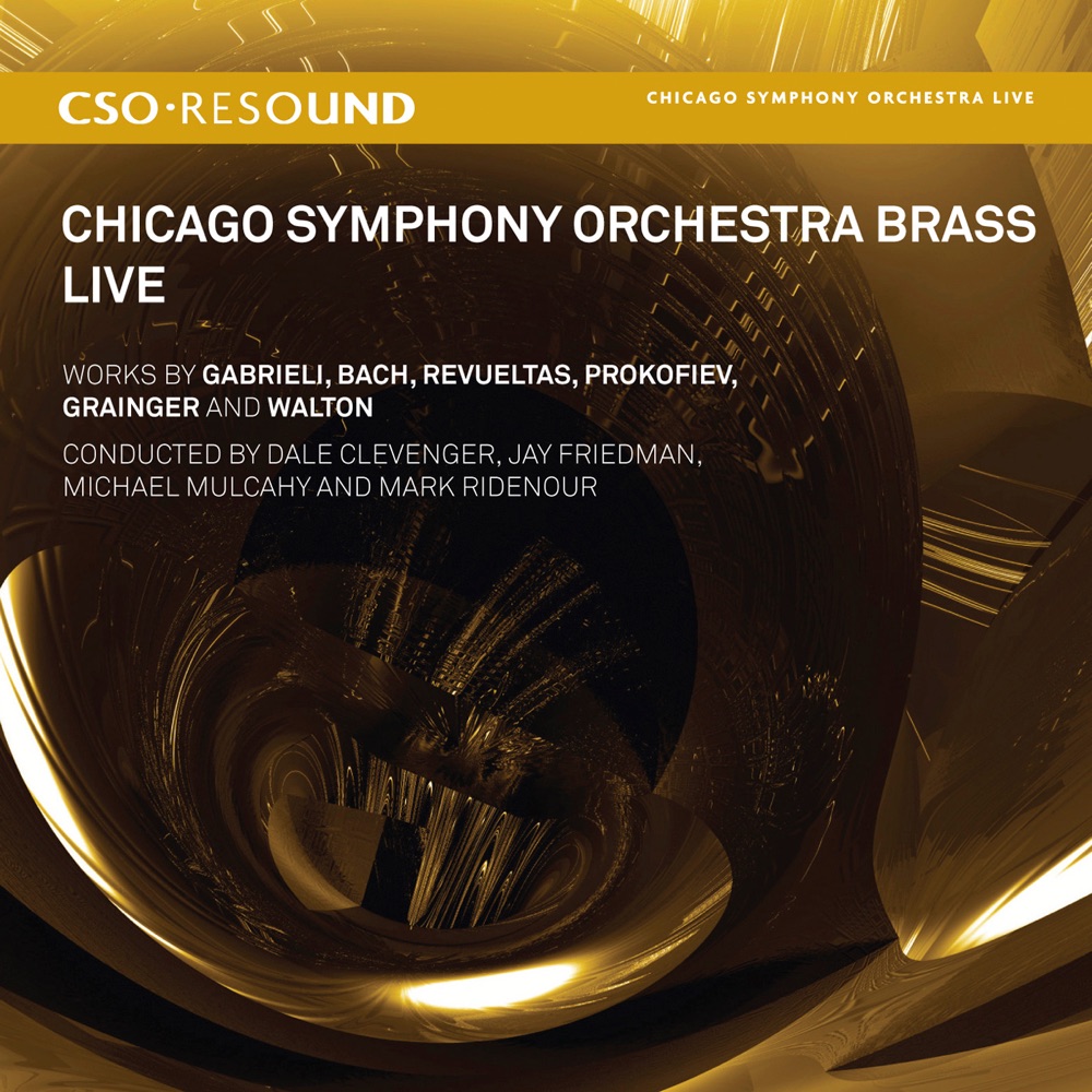 Обложка альбома «CSO Resound - Chicago Symphony Orchestra Brass Live» — Chicago Symphony Orchestra Brass, Jay Friedman, Mark Ridenour, Christopher Martin, John Hagstrom, Michael Mulcahy, Dale Clevenger & Tony Kniffen