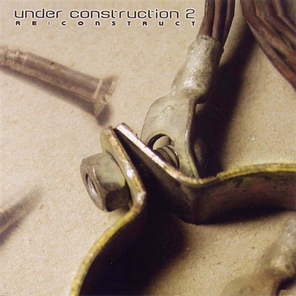 Under Construction, Vol. 2 (ReConstruct)