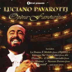 Opera Favourites - Luciano Pavarotti - Luciano Pavarotti