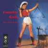 Country Girls - the Early Years