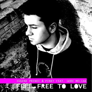 Feel Free to Love - Single