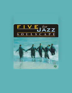 Dengarkan Five For Jazz, tonton video musik, baca bio, lihat tanggal tur & lainnya!