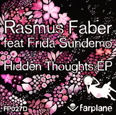 Listen to Hidden Thoughts - EP by Rasmus Faber