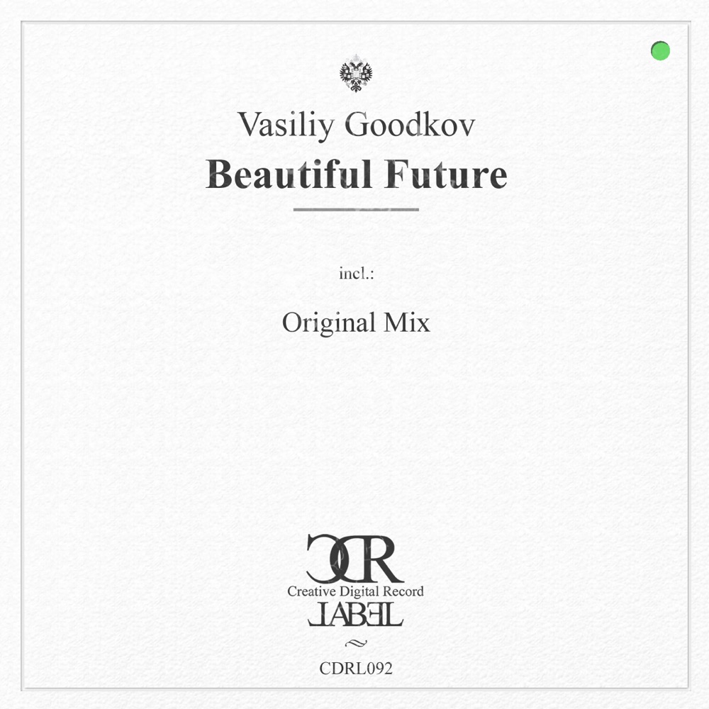 Обложка альбома «Beautiful Future - Single» — Vasiliy GooDKov