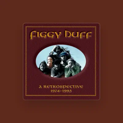 Listen to Figgy Duff, watch music videos, read bio, see tour dates & more!