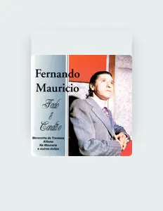 Fernando Mauricioを聴いたり、ミュージックビデオを鑑賞したり、経歴やツアー日程などを確認したりしましょう！