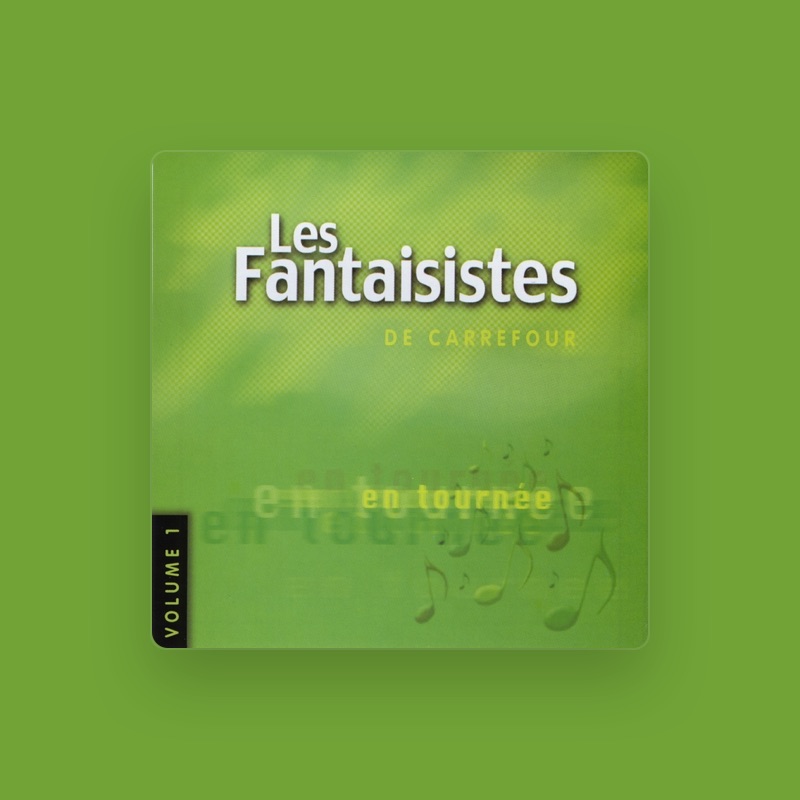 Les Fantaisistes de Carrefour