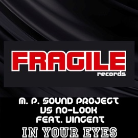 In Your Eyes (vs No-Look feat. Vincent) [Dream Instrumental Mix] M. P. Sound Project