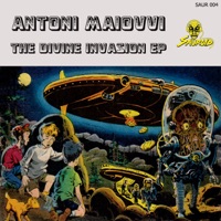 The Divine Invasion EP - Antoni Maiovvi