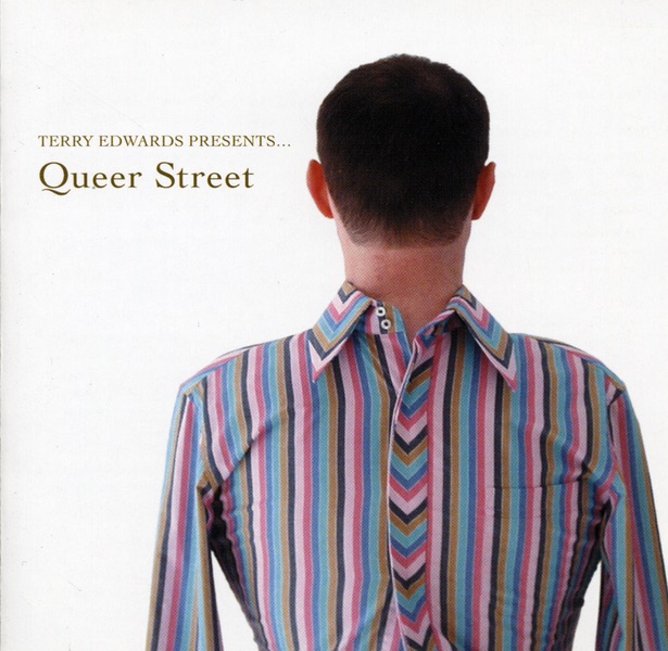 Обложка альбома «Terry Edwards Presents... Queer Street» — Terry Edwards
