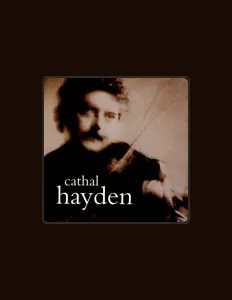 Listen to Cathal Hayden, watch music videos, read bio, see tour dates & more!