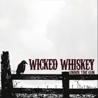 Bye Bye Greasy — Wicked Whiskey