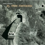 Chris Watson - El Divisadero