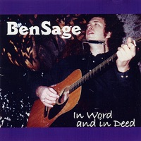 In Word and In Deed - Ben Sage
