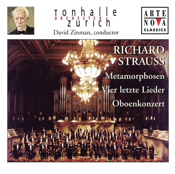 Обложка альбома «R. Strauss: Vier letzte Lieder - Metamorphosen - Oboenkonzert» — David Zinman, Tonhalle-Orchester Zürich, Melanie Diener & Simon Fuchs