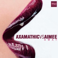 Away - EP - Axamathic & Aimee