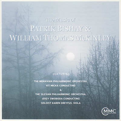 The Music of Patrik Bishay & William Thomas McKinley