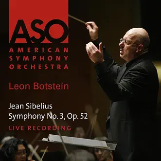 Sibelius: Symphony No. 3, Op. 52 by American Symphony Orchestra & Leon Botstein album reviews, ratings, credits