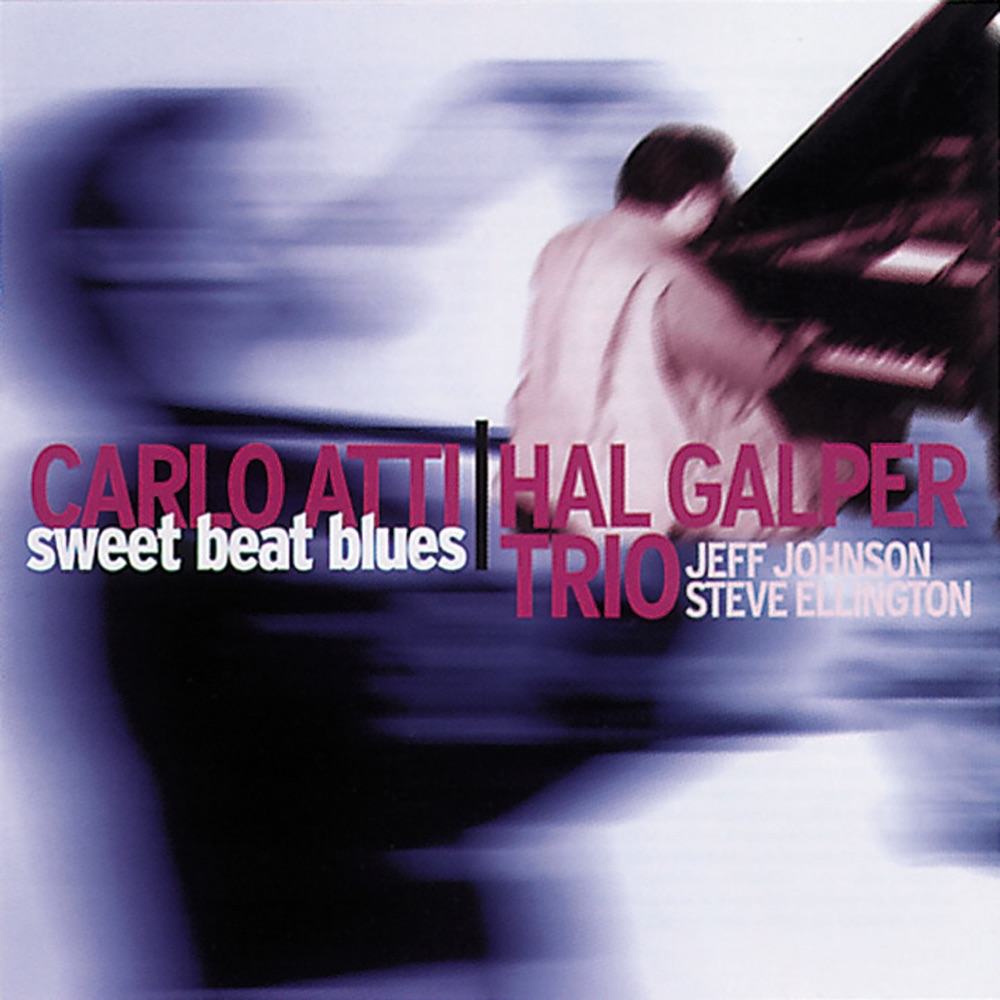 Обложка альбома «Sweet Beat Blues» — Carlo Atti & The Hal Galper Trio
