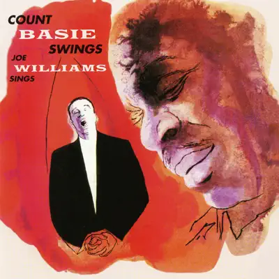 Count Basie Swings & Joe Williams Sings - Count Basie