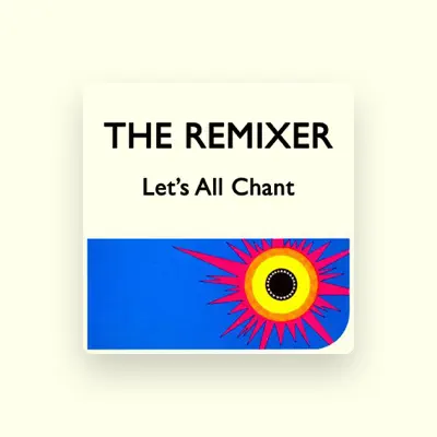 Listen to The Remixer, watch music videos, read bio, see tour dates & more!