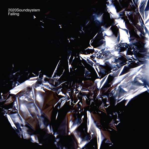Обложка альбома «Falling» — 20/20 Soundsystem
