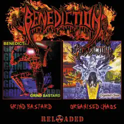 Grind Bastard / Organised Chaos - Benediction