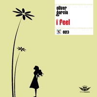 Oliver Garcia - I Feel (Chriss Ortega Remix)