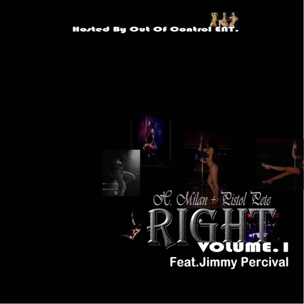 Right - Single - Hollywood Milan, Pistol Pete, Feat. & Jimmy Percival