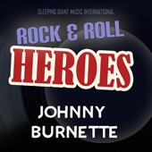 Rock 'n' Roll Heroes...Johnny Burnette artwork